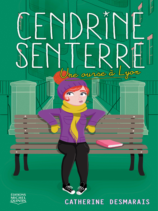 Title details for Une ourse à Lyon by Catherine Desmarais - Available